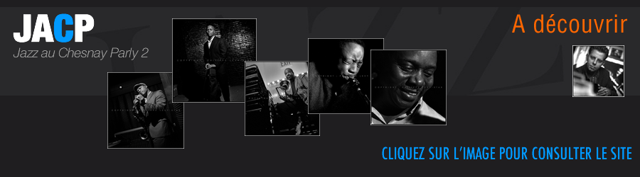 Concerts Jazz au chesnay parly et Yvelines 