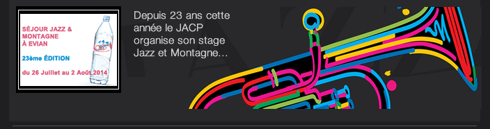 Depuis 23 ans cette année le JACP organise son stage Jazz et Montagne...