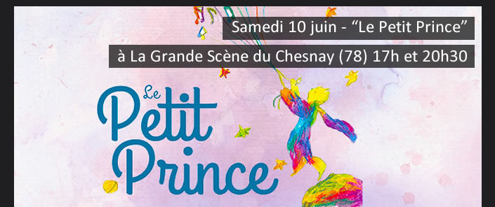 Samedi 10 juin - “Le Petit Prince” 