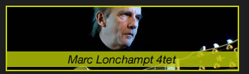 Marc Lonchampt 4tet