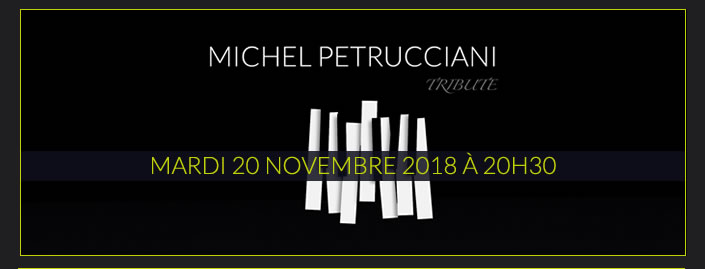 Michel Petrucciani : MARDI 20 NOVEMBRE 2018 À 20H30