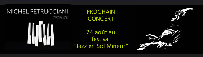 PROCHAINCONCERT24 août au festival “Jazz en Sol Mineur”