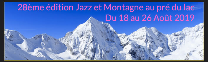 28 e édition Jazz et montagne