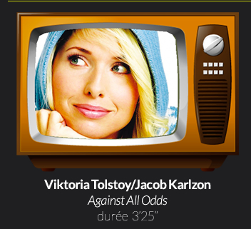 Viktoria Tolstoy/Jacob KarlzonAgainst All Odds durée  3’25’’