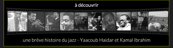 à découvrir une brève histoire du Jazz