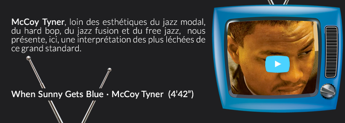 McCoy Tyner, loin des esthétiques du jazz modal, du hard bop, du jazz fusion et du free jazz,  nous présente, ici, une interprétation des plus léchées de ce grand standard.